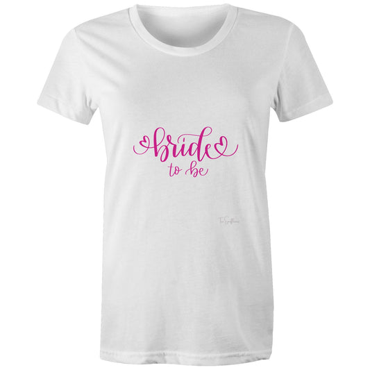 Bride To Be - Organic Tee